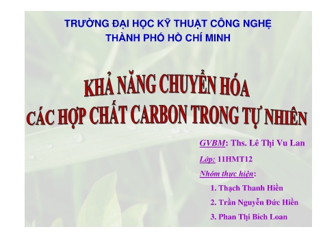 Bài thuyết trình Khả năng chuyển hóa các hợp chất carbon trong tự nhiên