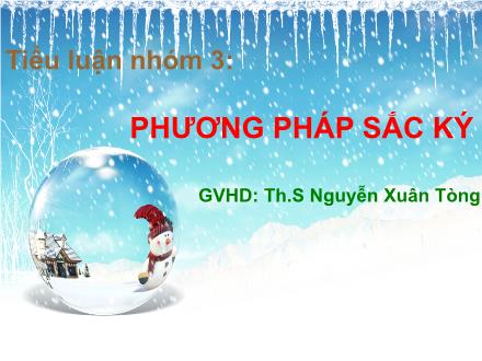 Bài thuyết trình Phương pháp sắc ký