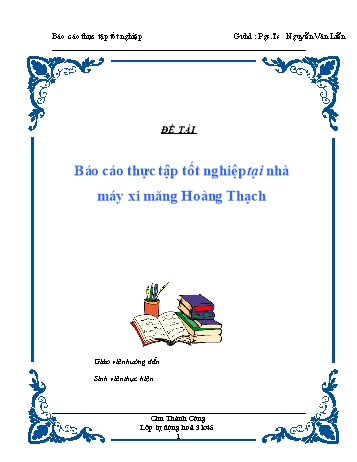 Báo cáo thực tập tốt nghiệp Nhà máy xi măng Hoàng Thạch