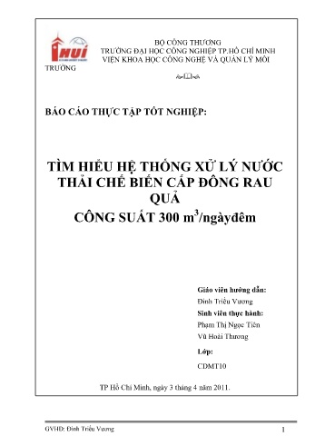 Báo cáo thực tập tốt nghiệp Tìm hiểu hệ thống xử lý nước thải chế biến cấp đông rau quả công suất 300m³/ngày đêm