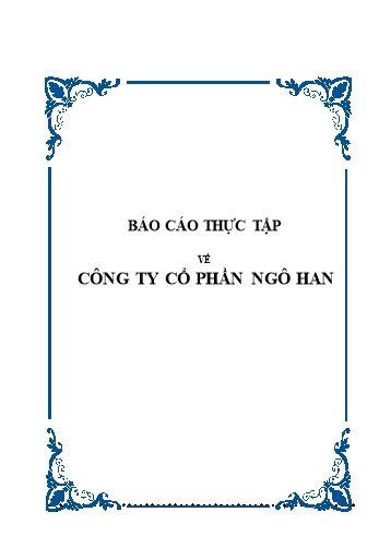 Báo cáo thực tập về Công ty Cổ phần Ngô Han