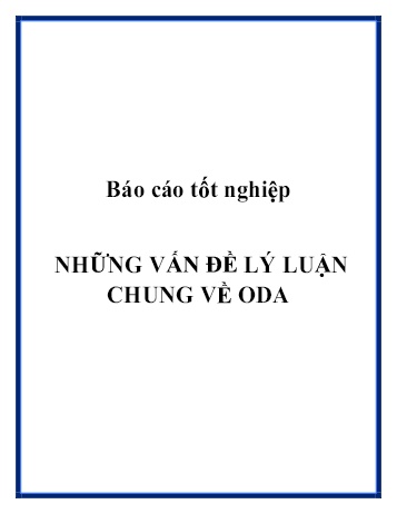 Báo cáo tốt nghiệp Những vấn đề lý luận chung về ODA