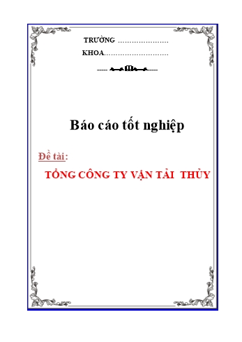 Báo cáo tốt nghiệp Tổng quan về tổng công ty vận tải thủy