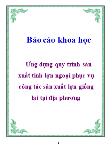 Báo cáo Ứng dụng quy trình sản xuất tinh lợn ngoại phục vụ công tác sản xuất lợn giống lai tại địa phương