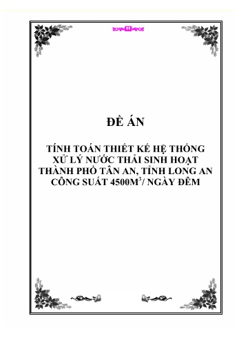 Đề án Tính toán thiết kế hệ thống xử lý nước thải sinh hoạt Thành phố Tân An, tỉnh Long An công suất 4500m³/ngày đêm