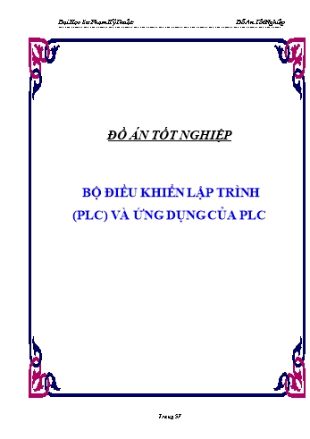 Đồ án Bộ điều khiển lập trình (PLC) và ứng dụng của PLC