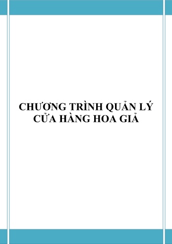 Đồ án Chương trình quản lý cửa hàng hoa giả