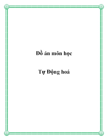 Đồ án môn Tự động hoá