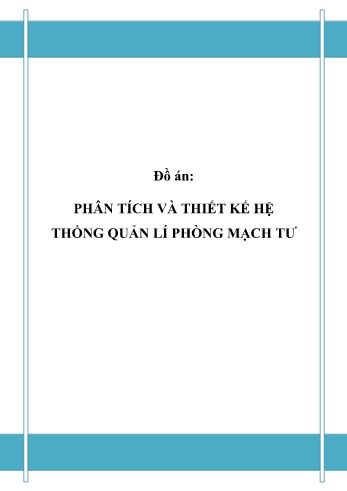 Đồ án Phân tích và thiết kế hệ thống quản lí phòng mạch tư