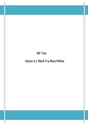 Đồ án Phân tích và thiết kế hệ thống Quản lý bưu phẩm