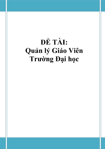 Đồ án Phân tích và thiết kế hệ thống Quản lý giáo viên trường Đại học