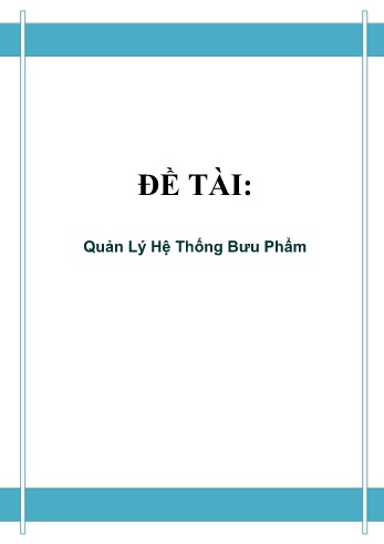 Đồ án Phân tích và thiết kế hệ thống Quản lý hệ thống bưu phẩm