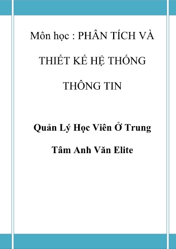 Đồ án Phân tích và thiết kế hệ thống Quản lý học viên ở Trung tâm Anh Văn Elite