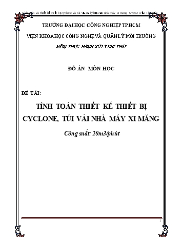 Đồ án Tính toán thiết kế thiết bị cyclone, túi vải nhà máy xi măng