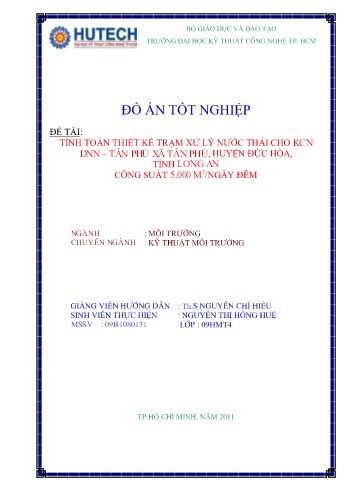 Đồ án Tính toán thiết kế trạm xử lý nước thải cho khu công nghiệp DNN - Tân Phú xã Tân Phú, huyện Đức Hòa tỉnh Long An công suất 5000m³/ngày đêm