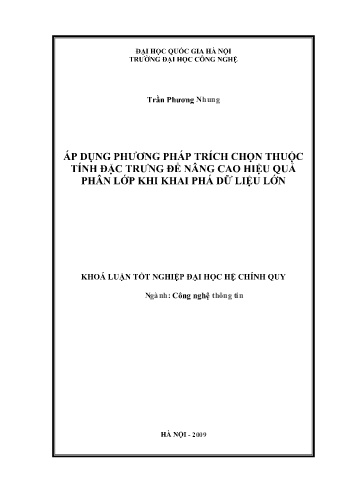 Khóa luận Áp dụng phương pháp trích chọn thuộc tính đặc trưng để nâng cao hiệu quả phân lớp khi khai phá dữ liệu lớn