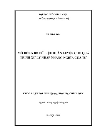 Khóa luận Mở rộng bộ dữ liệu huấn luyện cho quá trình xử lý nhập nhằng nghĩa của từ