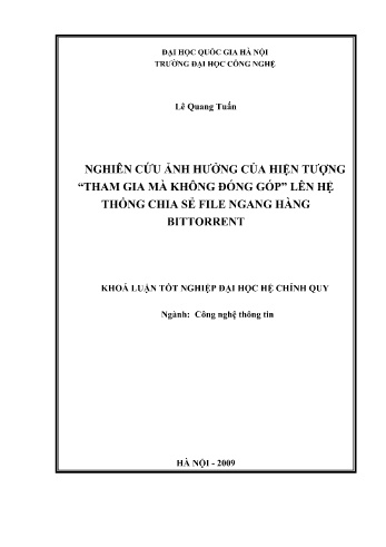 Khóa luận Nghiên cứu ảnh hưởng của hiện tượng “Tham gia mà không đóng góp” lên hệ thống chia sẻ file ngang hàng bittorrent