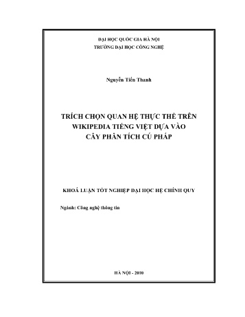 Khóa luận Trích chọn quan hệ thực thể trên Wikipedia tiếng việt dựa vào cây phân tích cú pháp