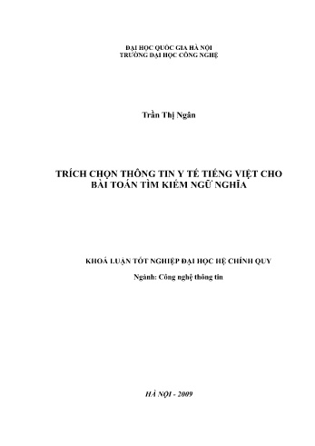 Khóa luận Trích chọn thông tin y tế tiếng Việt cho bài toán tìm kiếm ngữ nghĩa
