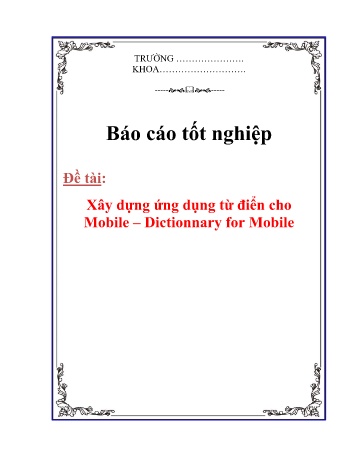 Khóa luận Xây dựng ứng dụng từ điển cho Mobile – Dictionnary for Mobile