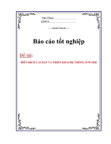 Luận văn Biên dịch cài đặt và triển khai hệ thống D-Ward