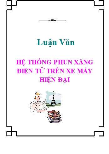 Luận văn Hệ thống phun xăng điện tử trên xe máy hiện đại