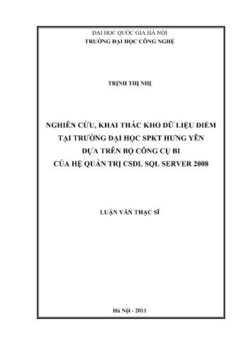 Luận văn Nghiên cứu, khai thác kho dữ liệu điểm tại trường Đại học SPKT Hưng Yên dựa trên bộ công cụ BI của hệ quản trị CSDL SQL server 2008