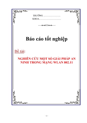 Luận văn Nghiên cứu một số giải pháp an ninh trong mạng WLAN 802.11