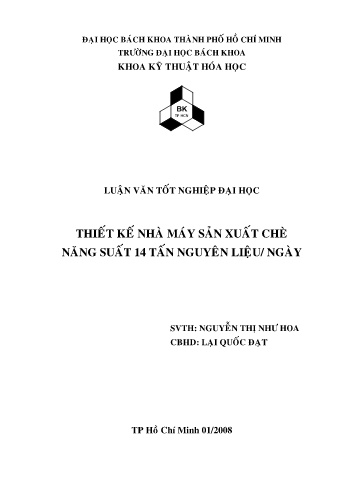 Luận văn Thiết kế nhà máy sản xuất chè năng suất 14 tấn nguyên liệu/ngày