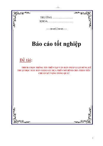 Luận văn Trích chọn thông tin trên tập văn bản pháp luật dùng kỹ thuật học máy bán giám sát dựa trên mô hình crfs theo tiêu chuẩn kỳ vọng tổng quát