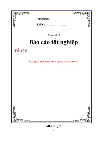 Luận văn Xây dựng trình biên dịch cho ngôn ngữ Wave
