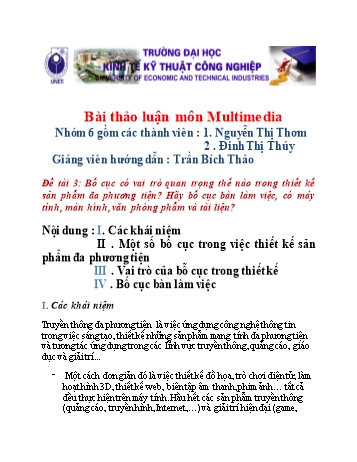 Tiểu luận Bố cục có vai trò quan trọng thế nào trong thiết kế sản phẩm đa phương tiện? Hãy bố cục bàn làm việc, có máy tính, màn hình, văn phòng phẩm và tài liệu?