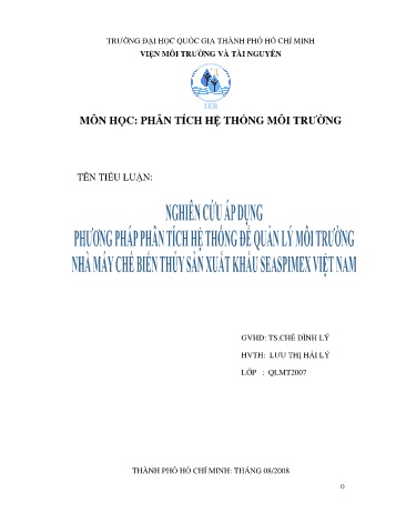 Tiểu luận Nghiên cứu áp dụng phương pháp phân tích hệ thống để quản lý môi trường Nhà máy Chế biến Thủy sản Xuất khẩu Seaspimex Việt Nam